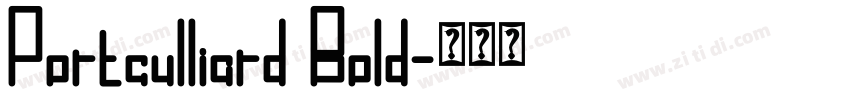 Portculliard Bold字体转换